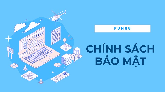 Chính Sách Bảo Mật Fun88 SH